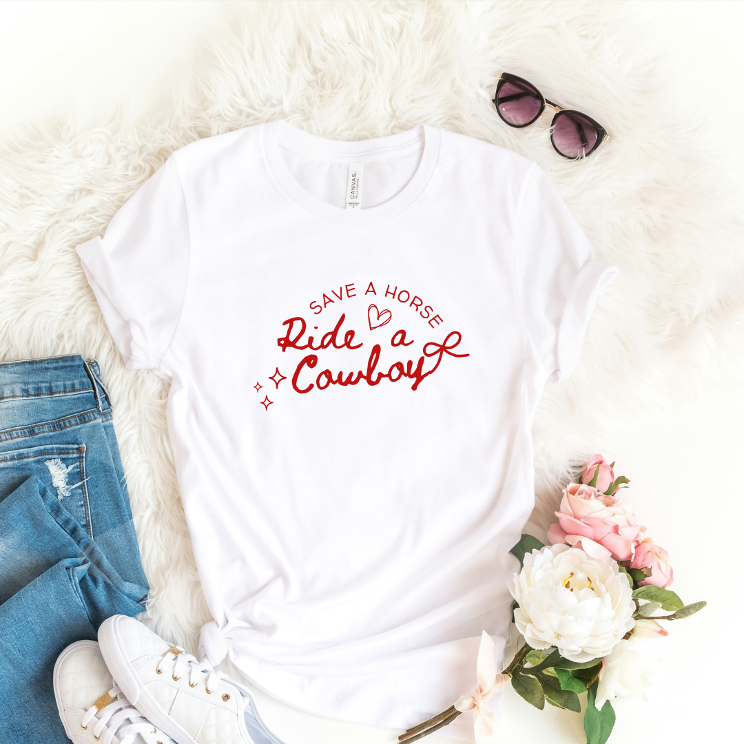 TSHIRT SAVE A HORSE RIDE A COWBOY